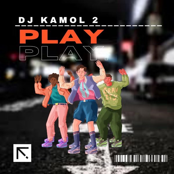 DJ Kamol 2 – Play Play